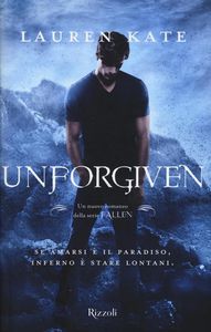 Lauren Kate Unforgiven. Fallen
